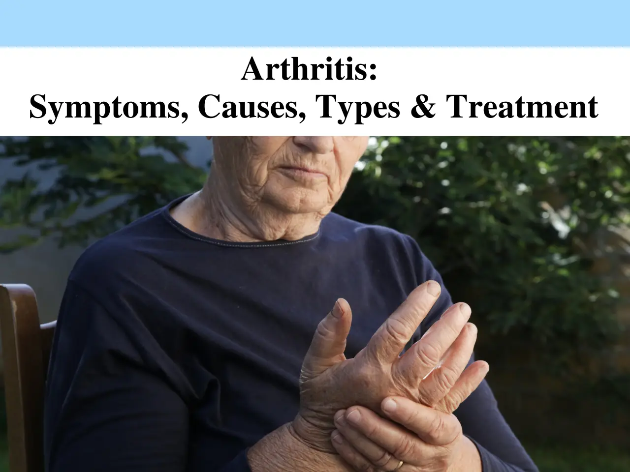 Arthritis Symptoms and treatments