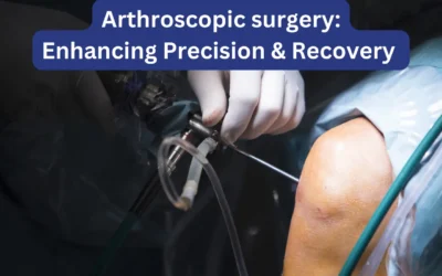 Benefits of Arthroscopic Surgery