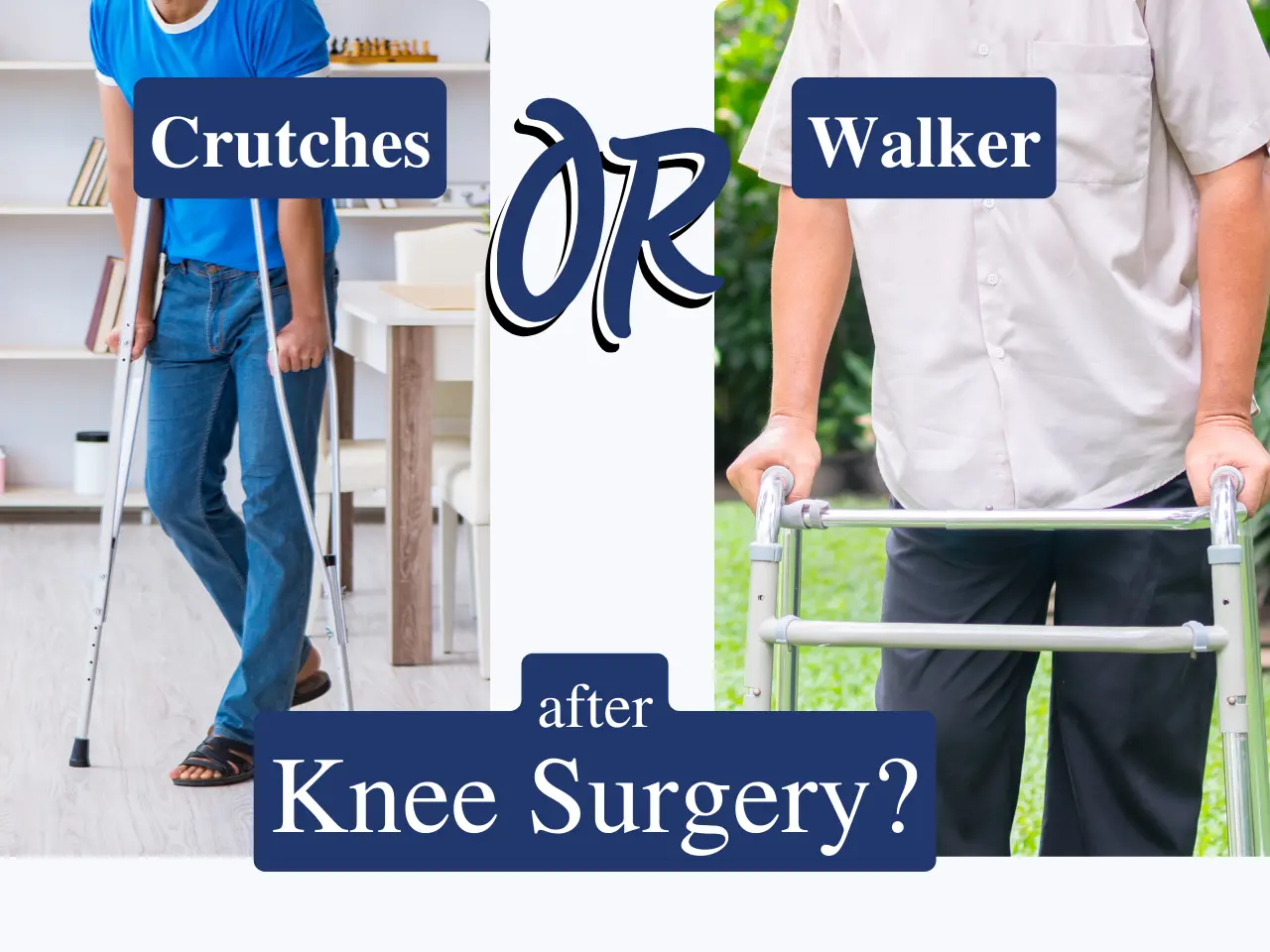 Crutches vs Walker