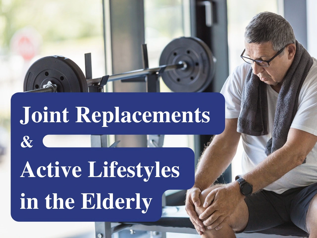 Active Lifestyle in the Elderly