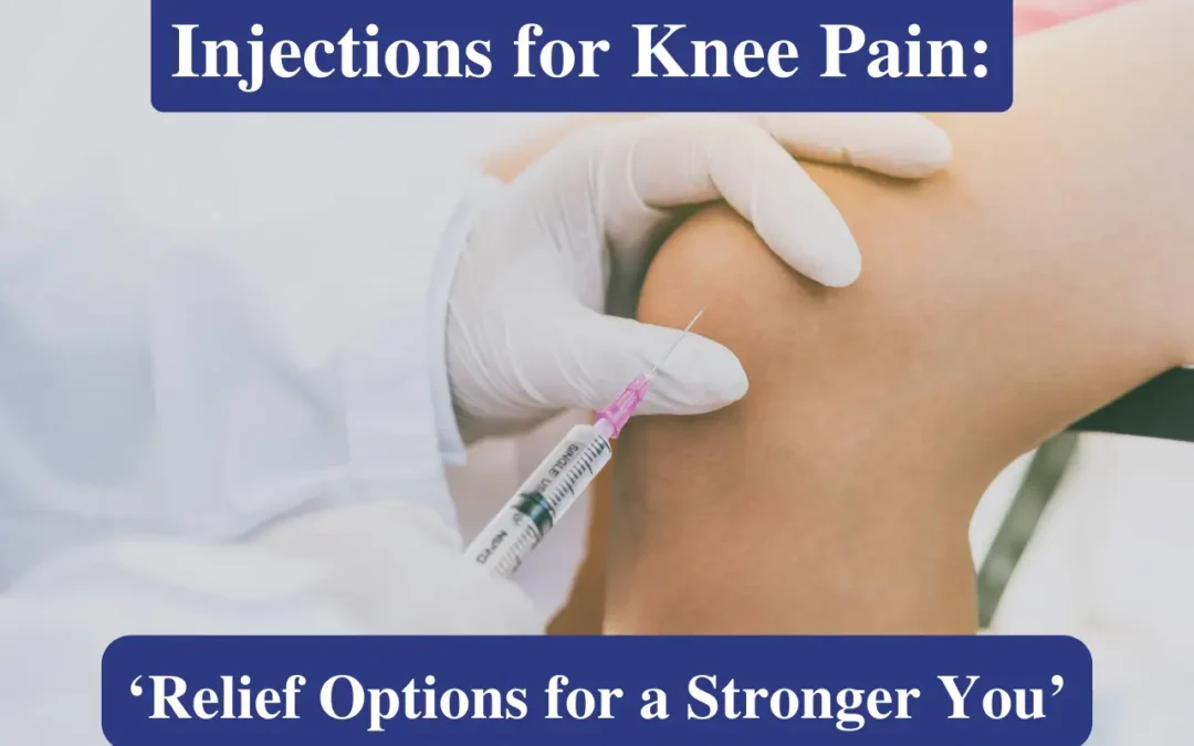 Injections for Knee Pain Relief